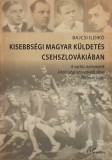 L'Harmattan Kiadó Bajcsi Ildikó: Kisebbségi magyar küldetés Csehszlovákiában - könyv