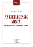 L'Harmattan Kiadó Bárdos László: Az esetlegesség mintái - könyv