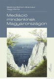 L'Harmattan Kiadó Béatrice Blohorn-Brenneur: Mediáció mindenkinek Magyarországon - könyv
