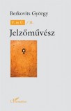 L'Harmattan Kiadó Berkovits György: V. és Ú. / II. Jelzőművész - könyv
