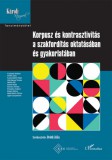 L'Harmattan Kiadó Besnyi Szabolcs: Korpusz és kontrasztivitás a szakfordítás oktatásában és gyakorlatában - könyv
