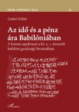L'Harmattan Kiadó Csabai Zoltán: Az idő és a pénz ára Babilóniában - könyv