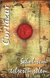 L'Harmattan Kiadó Julio Cortázar: Sehol sem teljesen jelen - könyv