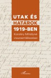 L'Harmattan Kiadó Kántás Balázs: Utak és határok 1919-ben - könyv