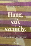 L'Harmattan Kiadó Kurucz Anikó: Hang, szó, személy - könyv