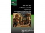 L Harmattan Kiadó Lányi Gábor János - A kálvinizmus nyitánya – Berni zwingliánusok és francia-svájci kálvinisták vitája az egyházfegyelem