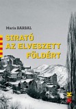 L'Harmattan Kiadó Maria Barbal: Sirató az elveszett földért - könyv