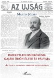 L'Harmattan Kiadó Martin József: Ismeretlen ismerősünk: Gajári Ödön élete és pályája - könyv