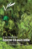 L'Harmattan Kiadó Olga Tokarczuk: Őskor és más idők - könyv