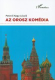 L'Harmattan Kiadó Peterdi Nagy László: Az orosz komédia - könyv