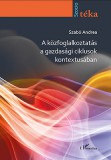 L'Harmattan Kiadó Szabó Andrea: A közfoglalkoztatás a gazdasági ciklusok kontextusában - könyv
