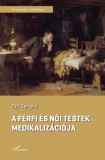 L'Harmattan Kiadó Tari Gergely: A férfi és női testek medikalizációja - könyv