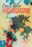 L'Harmattan Kiadó Tode, Emil: Hercegkisasszony - könyv