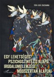 L'Harmattan Kiadó Tóth-Izsó Zsuzsanna: Egy lehetséges pszichoszintézis alapú irodalomelemzési módszertan alapjai - könyv