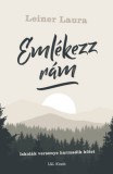 L&L Kiadó Leiner Laura: Emlékezz rám - könyv