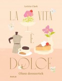 La Vita e Dolce