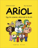Ladies First Kiadó Emmanuel Guibert, Marc Boutavant: ARIOL 1. - könyv