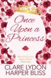 Ladylit Publishing Clare Lydon, Harper Bliss: Once Upon a Princess - könyv