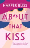 Ladylit Publishing Harper Bliss: About That Kiss - könyv