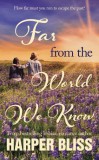 Ladylit Publishing Harper Bliss: Far From The World We Know - könyv