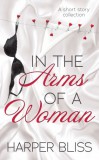 Ladylit Publishing Harper Bliss: In the Arms of a Woman - A Short Story Collection - könyv