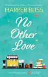 Ladylit Publishing Harper Bliss: No Other Love - könyv
