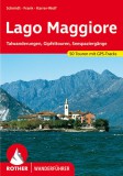 Lago Maggiore (Talwanderungen, Gipfeltouren, Seespaziergänge) - RO 4019