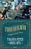 Lama Plus Kft. Tarjányi Péter - Dosek Rita: Forradalmár - Elhallgatott évszázad trilógia, 1. rész - könyv