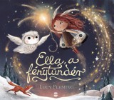Lampion Könyvek Lucy Fleming: Ella, a fénytündér - könyv