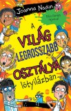 Lampion Könyvek Nadin, Joanna: A világ legrosszabb osztálya lötyilázban - könyv