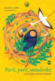 Lampion Könyvek Peter Mohlin, Peter Nyström: Pont, pont, vesszőcske - könyv