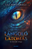 Lángoló látomás