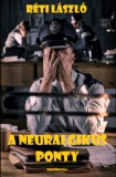 Larkin Consulting Kft. Réti László: A neuralgikus ponty - könyv
