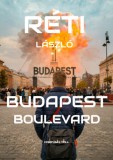 Larkin Consulting Kft. Réti László: Budapest Boulevard - könyv
