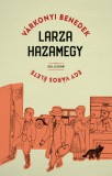 Larza hazamegy