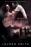 Lauren Smith: Blood Moon on the Rise - könyv