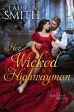 Lauren Smith: Her Wicked Highwayman - könyv