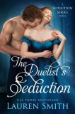 Lauren Smith: The Duelist’s Seduction - könyv