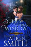 Lauren Smith: The Duke’s Carriage Window - könyv
