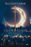 Lazi Kiadó Balogh Gábor: Újhold előtt - könyv