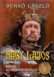 Lazi Kiadó Benkő László: Nagy Lajos V. - könyv