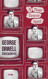 Lazi Kiadó George Orwell - A Nagy Testvér figyel