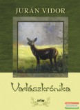 Lazi Kiadó Jurán Vidor - Vadászkrónika