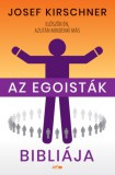 Lazi Kiadó Kirschner, Josef: Az egoisták bibliája - könyv