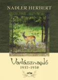 Lazi Kiadó Nadler Herbert: Vadásznapló 1937-1938 - könyv