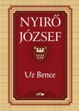 Lazi Kiadó Nyirő József: Uz Bence - könyv