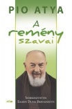 Lazi Kiadó Pioatya: A remény szavai - könyv