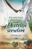 Lazi Kiadó Prévost, Francoise: Meztelen szerelem - könyv