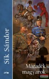 Lazi Kiadó Sík Sándor - Maradék magyarok