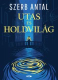 Lazi Kiadó Szerb Antal: Utas és holdvilág - könyv